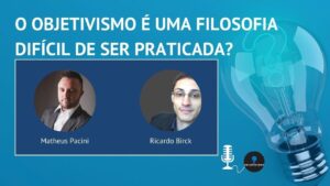 o objetivismo e uma filosofia dificil de ser praticada perguntas respostas objetivismo brasil youtube thumbnail